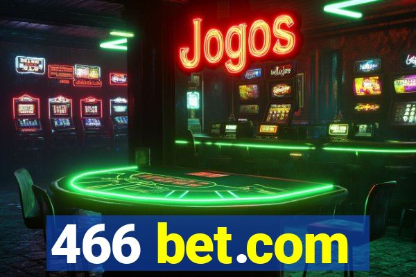 466 bet.com